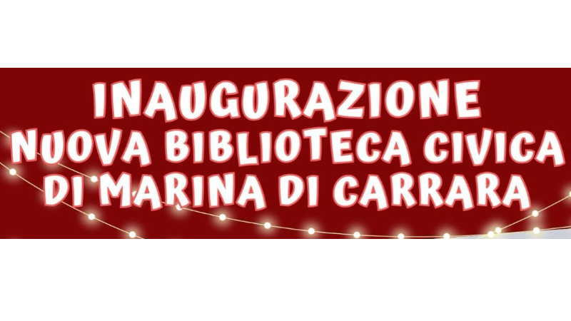    Riapre al pubblico la biblioteca di Marina di Carrara.  Venerdì 20 dicembre alle 16 l’inaugurazione dedicata ai bambini